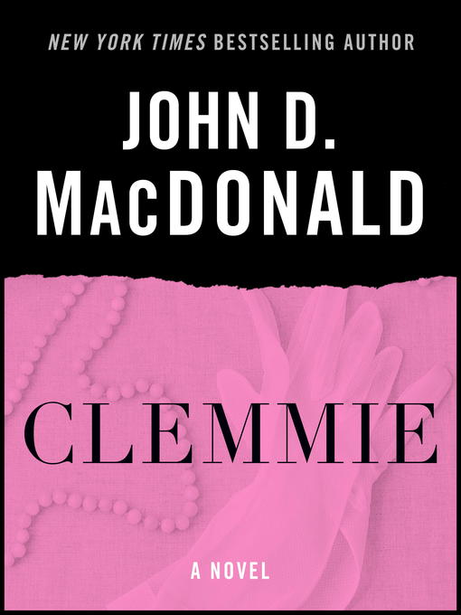 Title details for Clemmie by John D. MacDonald - Wait list